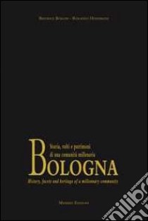 Bologna e lusso. Ediz. multilingue libro di Borghi Beatrice; Dondarini Rolando