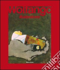 Wolfango illustratore. Ediz. illustrata libro di Roversi T. (cur.)