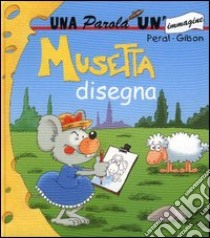 Musetta disegna libro di Peral