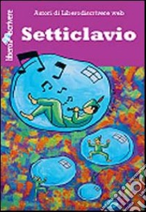 Setticlavio libro di Fabiano A. M. (cur.)