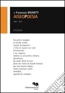 Aiseoposia libro di Brunetti Francesco