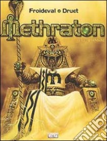 Methraton. Il serpente libro di Froideval François M.; Druet