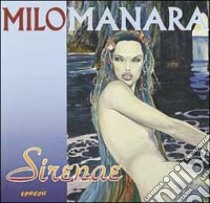 Sirenae libro di Manara Milo