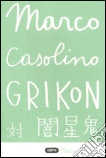 Grikon libro di Casolino Marco