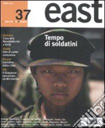 East. Vol. 37: Tempo di soldatini libro