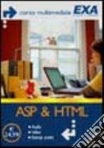 Asp & Html. Corso multimediale. CD-ROM libro