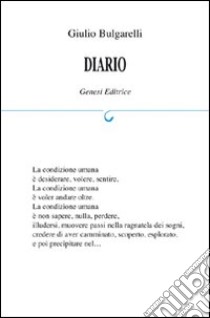 Diario libro di Bulgarelli Giulio