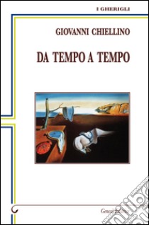 Da tempo a tempo libro di Chiellino Giovanni