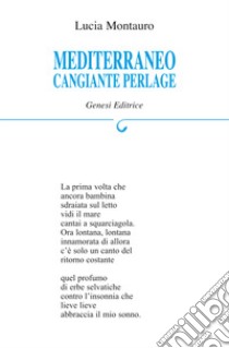 Mediterraneo cangiante perlage libro di Montauro Lucia