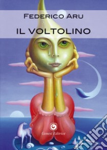 Il voltolino libro di Aru Federico