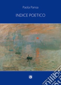 Indice poetico libro di Pansa Paola