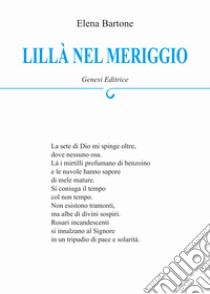 Lillà nel meriggio libro di Bartone Elena