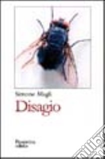 Disagio libro di Magli Simone