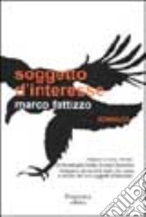 Soggetto d'interesse libro di Fattizzo Marco