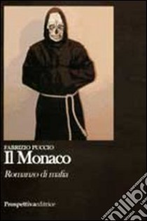 Il monaco libro di Puccio Fabrizio