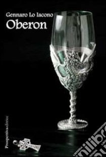 Oberon libro di Lo Iacono Gennaro