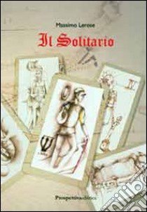 Il solitario libro di Lerose Massimo