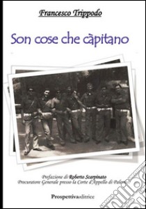 Son cose che càpitano libro di Trippodo Francesco