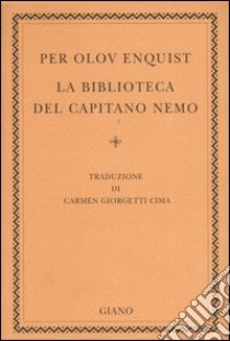 La biblioteca del capitano Nemo libro di Enquist Per O.