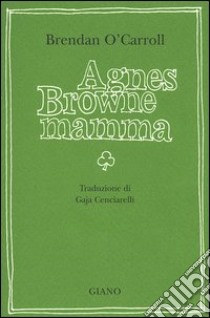 Agnes Browne mamma libro di O'Carroll Brendan
