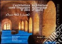 L'architettura come linguaggio di pace libro