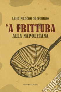 'A frittura alla napoletana libro di Mancusi Sorrentino Lejla