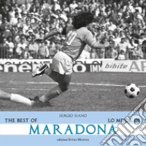 The best of Maradona-Lo mejor de Maradona. Ediz. bilingue libro di Siano Sergio