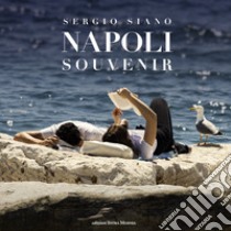 Napoli souvenir. Ediz. italiana, inglese, francese e spagnola libro