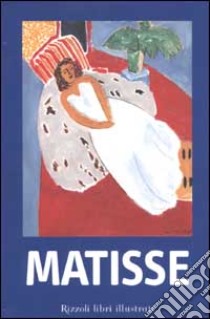 Matisse libro di Hughes R. (cur.)