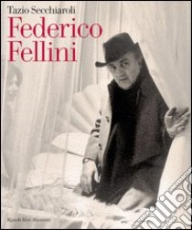 Federico Fellini libro di Secchiaroli Tazio