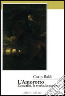 L'Amorotto libro di Baldi Carlo