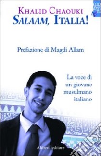 Salaam Italia libro di Chaouki Khalid