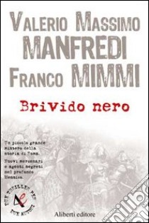 Brivido nero libro di Manfredi Valerio M. - Mimmi Franco