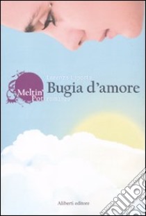 Bugia d'amore libro di Laporta Lorenzo