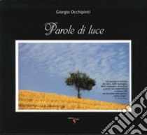 Parole di luce libro di Occhipinti Giorgio