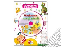 Filastrocche con gli animali. Audiolibro. CD Audio 