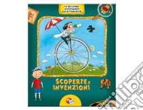 La mia prima enciclopedia con le finestrelle. Scoperte e invenzioni. Ediz. illustrata libro