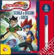 Scuola di disegno e giochi. Beyblade. Ediz. illustrata. Con gadget libro di Di Egidio Francesca