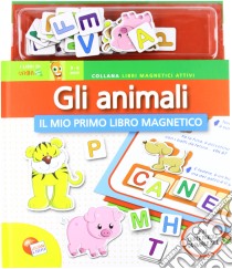 Il mio primo libro magnetico. Gli animali libro