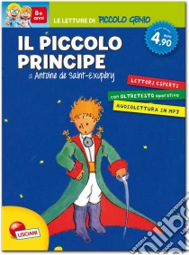 Il piccolo principe libro di Saint-Exupéry Antoine de