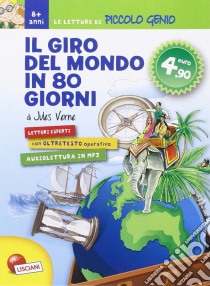 Il giro del mondo in 80 giorni. Con MP3 scaricabile online libro di Verne Jules