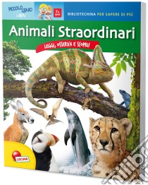 Animali straordinari. Ediz. illustrata libro