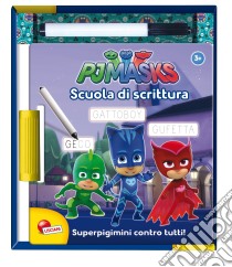 Superpigiamini contro tutti. Scuola di scrittura. Pj Masks. Con pennarello scrivi e cancella. Con pennarello scrivi e cancella libro