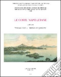 Le coste napoletane libro di Rosi M. (cur.); Jannuzzi F. (cur.)