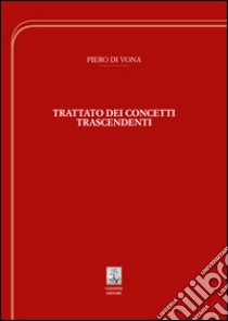 Trattato sui concetti trascendenti libro di Di Vona Piero