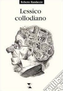 Lessico collodiano libro di Randaccio Roberto