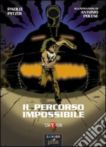 Il percorso impossibile libro di Polese Antonio