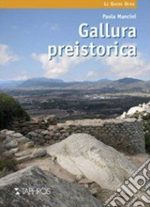 Gallura preistorica libro di Mancini Paola