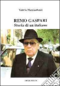 Remo Gaspari libro di Masciantonio Valeria