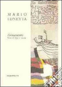 Formamentis. Poema da compiere, todavía libro di Lunetta Mario